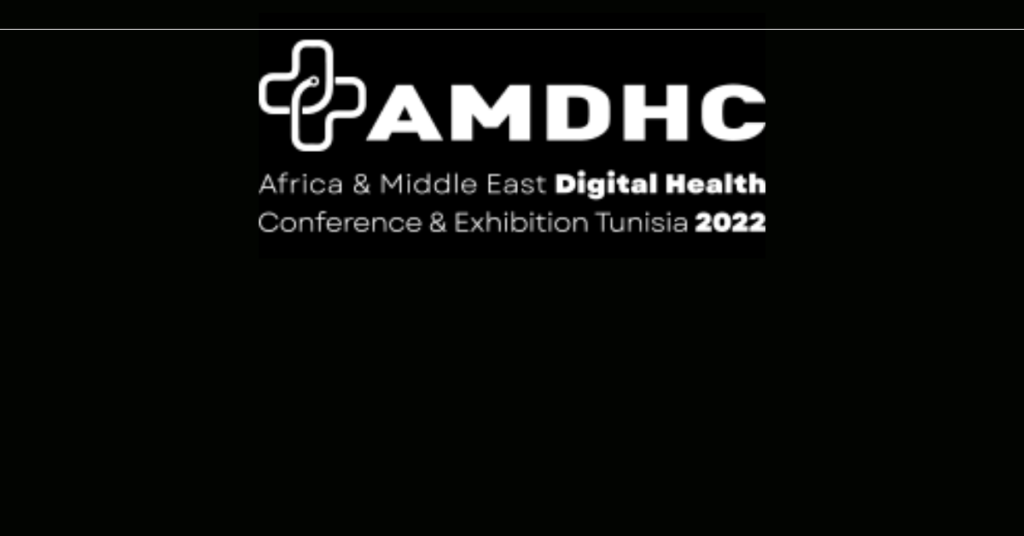 Conférence AMDHC (Africa & Middle East Digital Health) Tunisia